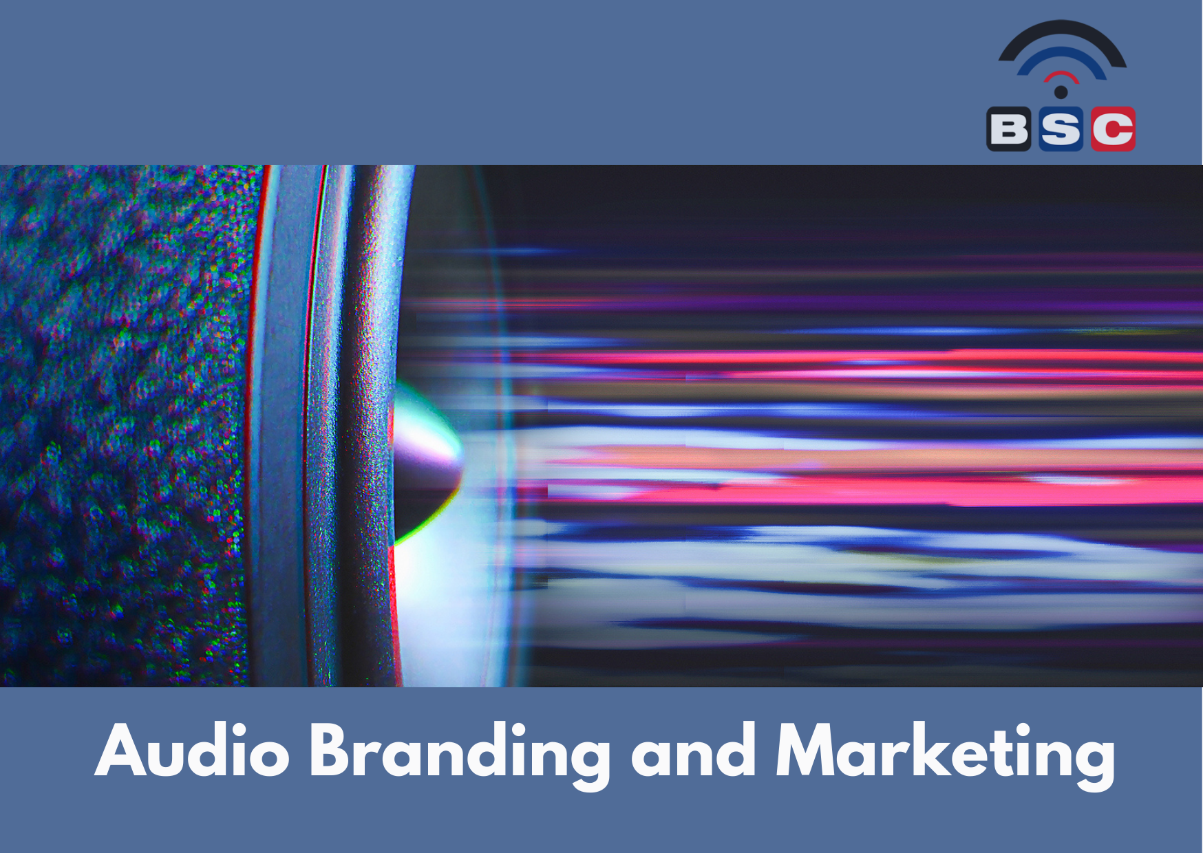 BSC Audio Branding