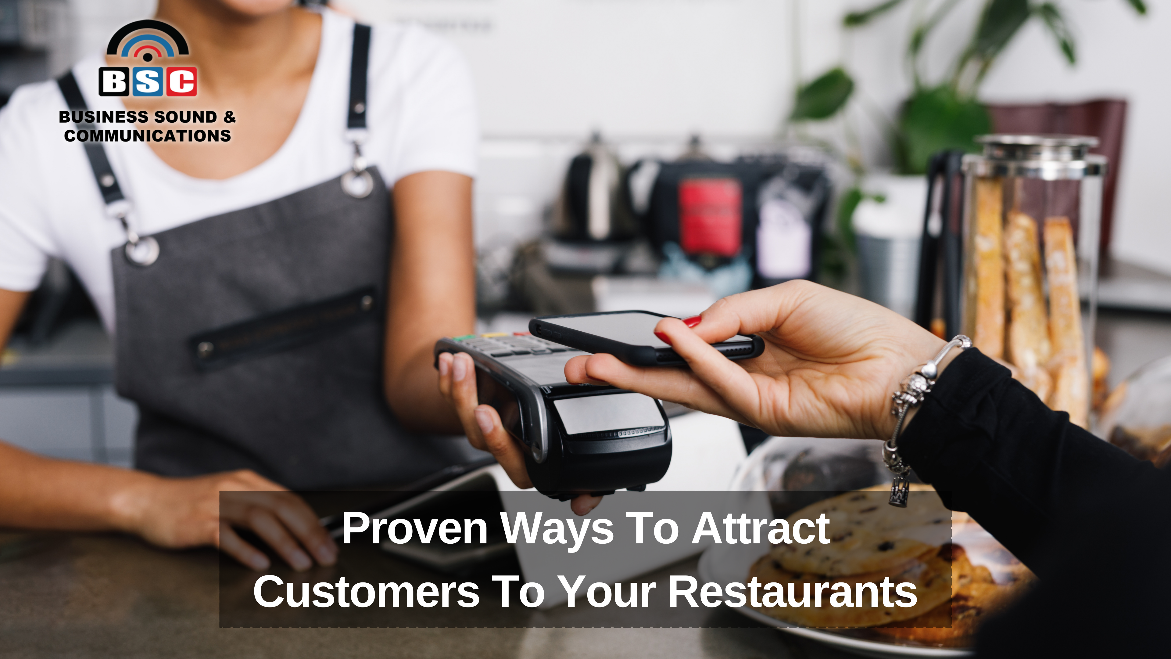 Proven Ways to Attract More Customers to Your Restaurant