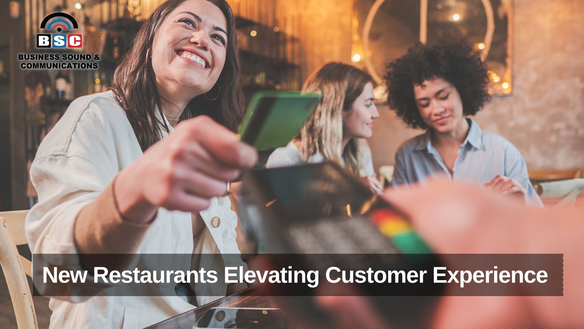 New Restaurants Elevating Customer Experience