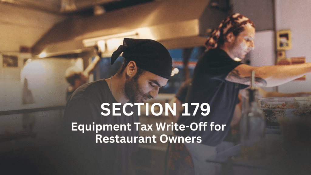 What Restaurant Owners Need to Know About the Section 179 Tax Incentive for Equipment Upgrades